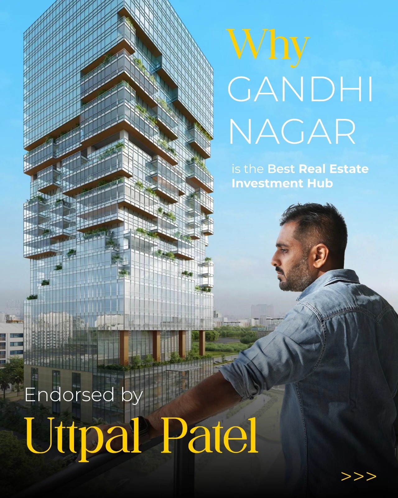 Uttpal Patel,  investment, gandhinagar, realestate, globalprojects, innovation, educacation, growth